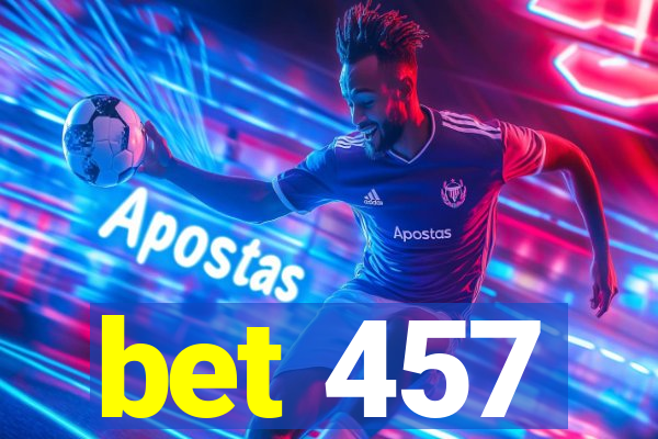 bet 457